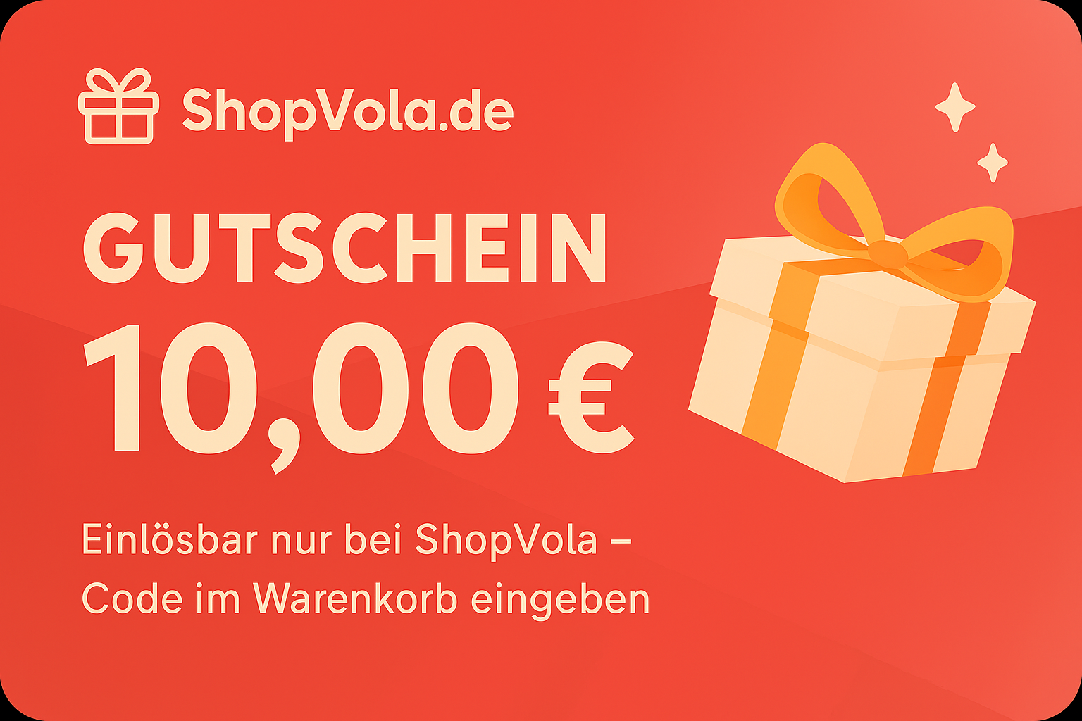 10€ Gutschein – Einlösbar im gesamten Shopvola Sortiment