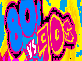 80svs90s